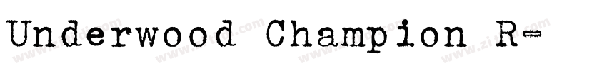 Underwood Champion R字体转换 Underwood Champion R字体转换